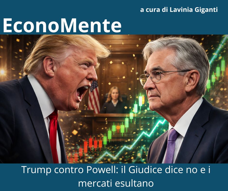 Trump contro powell: il giudice dice no ed i mercati esultano